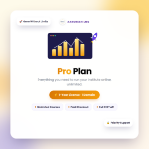 Aarunesh LMS — PRO (1 Year)